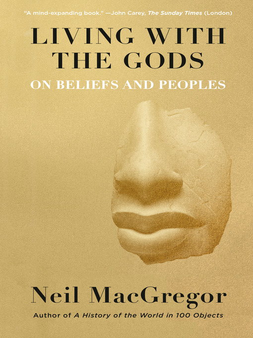 Title details for Living with the Gods by Neil MacGregor - Wait list